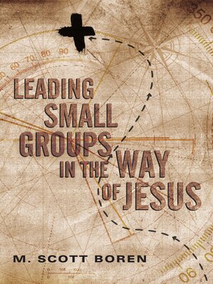 cover image of Leading Small Groups in the Way of Jesus